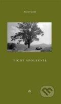Kniha: Tichý společník (Pavel Göbl). Dauphin Kniha: Tichý společník (Pavel Göbl). Dauphin