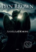 Kniha: Andělé a démoni (Dan Brown). Argo, 2009 Kniha: Andělé a démoni (Dan Brown). Argo, 2009