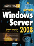 Kniha: Mistrovství v Microsoft Windows Server 2008 (William R. Stanek). Computer Press, 2012 Kniha: Mistrovství v Microsoft Windows Server 2008 (William R. Stanek). Computer Press, 2012