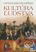 Kniha: Kultúra ľudstva (Antony Mason a Fiona Macdonald). Ottovo nakladatelství, 2009 Kniha: Kultúra ľudstva (Antony Mason a Fiona Macdonald). Ottovo nakladatelství, 2009