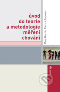 Kniha: Úvod do teorie a metodologie měření chování (Patrick Bateson a Paul Martin). Portál, 2009 Kniha: Úvod do teorie a metodologie měření chování (Patrick Bateson a Paul Martin). Portál, 2009