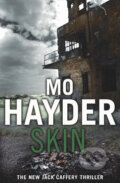 Kniha: Skin (Mo Hayder). Bantam Press, 2009 Kniha: Skin (Mo Hayder). Bantam Press, 2009
