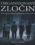 Kniha: Organizovaný zločin (Paul Lunde). Mladá fronta, 2009 Kniha: Organizovaný zločin (Paul Lunde). Mladá fronta, 2009