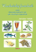 Kniha: Kuchařský fortelník (Jaroslav Vašák). TeMi, 2009 Kniha: Kuchařský fortelník (Jaroslav Vašák). TeMi, 2009