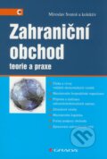 Kniha: Zahraniční obchod (Miroslav Svatoš). Grada, 2009 Kniha: Zahraniční obchod (Miroslav Svatoš). Grada, 2009