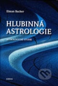 Hlubinná astrologie - Elman Bacher, Sursum, 2007