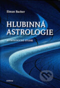 Kniha: Hlubinná astrologie (Elman Bacher). Sursum, 2007 Kniha: Hlubinná astrologie (Elman Bacher). Sursum, 2007