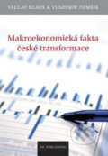 Kniha: Makroekonomická fakta české transformace (Václav Klaus a Vladimír Tomšík). Newton College, 2007 Kniha: Makroekonomická fakta české transformace (Václav Klaus a Vladimír Tomšík). Newton College, 2007