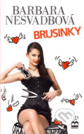 Kniha: Brusinky (Barbara Nesvadbová). Deus, 2009 Kniha: Brusinky (Barbara Nesvadbová). Deus, 2009