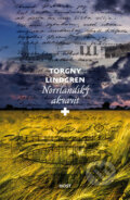Kniha: Norrlandský akvavit (Torgny Lindgren). Host, 2009 Kniha: Norrlandský akvavit (Torgny Lindgren). Host, 2009