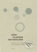 Věda, filosofie, metodologie - Adolf Filáček, Filosofia, 2009