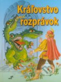 Kniha: Kráľovstvo rozprávok (Irena Šmalcová). Vakát, 2009 Kniha: Kráľovstvo rozprávok (Irena Šmalcová). Vakát, 2009
