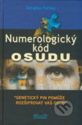 Kniha: Numerologický kód osudu (Douglas Forbes). Fontána, 2009 Kniha: Numerologický kód osudu (Douglas Forbes). Fontána, 2009