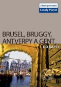 Kniha: Brusel, Bruggy, Antverpy a Gent do kapsy, 2009 Kniha: Brusel, Bruggy, Antverpy a Gent do kapsy, 2009