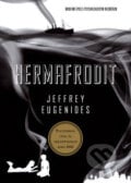 Hermafrodit - Jeffrey Eugenides, 2009