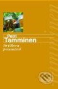 Kniha: Strýčkova ponaučení (Petri Tamminen). Mladá fronta, 2009 Kniha: Strýčkova ponaučení (Petri Tamminen). Mladá fronta, 2009