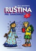 Kniha: Ruština pre samoukov (Elena Kováčiková). SPN - Mladé letá, 2009 Kniha: Ruština pre samoukov (Elena Kováčiková). SPN - Mladé letá, 2009