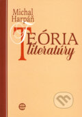 Kniha: Teória literatúry (Michal Harpáň). LB - Story, 2009 Kniha: Teória literatúry (Michal Harpáň). LB - Story, 2009