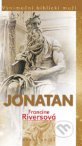 Kniha: Jonatan (Francine Rivers). Dobrá kniha Kniha: Jonatan (Francine Rivers). Dobrá kniha