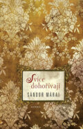 Kniha: Svíce dohořívají (Sándor Márai). Academia, 2009 Kniha: Svíce dohořívají (Sándor Márai). Academia, 2009