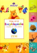 Kniha: Moja prvá encyklopédia - Zem (Egmont SK). Egmont SK, 2009 Kniha: Moja prvá encyklopédia - Zem (Egmont SK). Egmont SK, 2009