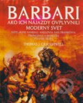 Kniha: Barbari (Thomas Craughwell), 2009 Kniha: Barbari (Thomas Craughwell), 2009