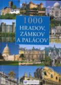 Kniha: 1000 hradov, zámkov a palácov (Svojtka&Co.). Svojtka&Co., 2009 Kniha: 1000 hradov, zámkov a palácov (Svojtka&Co.). Svojtka&Co., 2009