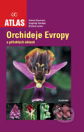 Kniha: Orchideje Evropy, 2009 Kniha: Orchideje Evropy, 2009