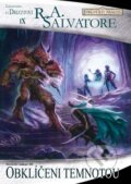 Kniha: Drowův odkaz 3: Obklíčení temnotou (R.A. Salvatore). FANTOM Print, 2009 Kniha: Drowův odkaz 3: Obklíčení temnotou (R.A. Salvatore). FANTOM Print, 2009