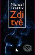 Kniha: Zdi tvé (Michael Třeštík). Gasset, 2009 Kniha: Zdi tvé (Michael Třeštík). Gasset, 2009