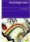 Kniha: Psychologie zdraví (Jaro Křivohlavý). Portál, 2003 Kniha: Psychologie zdraví (Jaro Křivohlavý). Portál, 2003