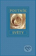 Kniha: Poutník světy (Herbert Vollmann). Integrál, 2011 Kniha: Poutník světy (Herbert Vollmann). Integrál, 2011