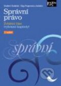 Kniha: Správní právo: Zvláštní část (Olga Pouperová a Vladimír Sládeček). Leges, 2014 Kniha: Správní právo: Zvláštní část (Olga Pouperová a Vladimír Sládeček). Leges, 2014