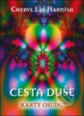 Kniha: Cesta duše (Cheryl Lee Harnish). Synergie, 2019 Kniha: Cesta duše (Cheryl Lee Harnish). Synergie, 2019