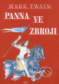 Kniha: Panna ve zbroji (Mark Twain). Akcent, 1992 Kniha: Panna ve zbroji (Mark Twain). Akcent, 1992