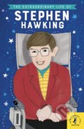 Kniha: The Extraordinary Life of Stephen Hawking (Kate Scott). Puffin Books, 2019 Kniha: The Extraordinary Life of Stephen Hawking (Kate Scott). Puffin Books, 2019