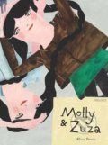 Kniha: Molly & Zuza (Klara Persson). Meander, 2014 Kniha: Molly & Zuza (Klara Persson). Meander, 2014