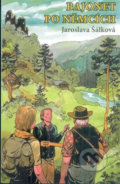 Kniha: Bajonet po Němcích (Jaroslava Šálková). Bookretail, 2016 Kniha: Bajonet po Němcích (Jaroslava Šálková). Bookretail, 2016
