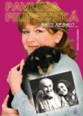 Kniha: Pavlína Filipovská (Vítek Chadima). Petrklíč, 2013 Kniha: Pavlína Filipovská (Vítek Chadima). Petrklíč, 2013