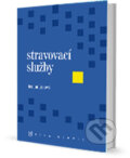 Kniha: Stravovací služby (Lena Mlejnková). Idea servis, 2016 Kniha: Stravovací služby (Lena Mlejnková). Idea servis, 2016
