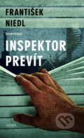 Kniha: Inspektor Prevít (František Niedl), 2018 Kniha: Inspektor Prevít (František Niedl), 2018