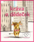 Kniha: Kráva a dědeček (Ivan Binar). Meander, 2015 Kniha: Kráva a dědeček (Ivan Binar). Meander, 2015