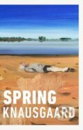 Kniha: Spring (Karl Ove Knausgaard). Vintage, 2018 Kniha: Spring (Karl Ove Knausgaard). Vintage, 2018