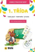 Kniha: 1. třída - Domácí pracovní sešit (Michaela Bečková). SUN, 2018 Kniha: 1. třída - Domácí pracovní sešit (Michaela Bečková). SUN, 2018