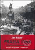 Kniha: Praha 1968 (Jan Pauer). Argo, 2004 Kniha: Praha 1968 (Jan Pauer). Argo, 2004