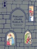 Kniha: Poklady císaře Karla IV. (Marina Hořínková). Národní galerie v Praze, 2016 Kniha: Poklady císaře Karla IV. (Marina Hořínková). Národní galerie v Praze, 2016