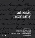 Audiokniha: Adresát neznámý (Kathrine Taylor Kressmann). Tympanum, 2018 Audiokniha: Adresát neznámý (Kathrine Taylor Kressmann). Tympanum, 2018