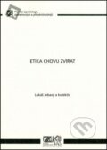 Kniha: Etika chovu zvířat (Lukáš Jebavý). Česká zemědělská univerzita v Praze, 2009 Kniha: Etika chovu zvířat (Lukáš Jebavý). Česká zemědělská univerzita v Praze, 2009
