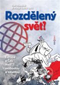 Kniha: Rozdělený svět (Petr Hlaváček). Radioservis, 2016 Kniha: Rozdělený svět (Petr Hlaváček). Radioservis, 2016