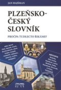 Kniha: Plzeňsko-český slovník (Jan Hajšman). Starý most, 2017 Kniha: Plzeňsko-český slovník (Jan Hajšman). Starý most, 2017